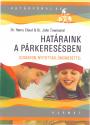 Határaink a párkeresésben - Dr. Henry Cloud - Dr. John Townsend
