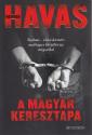 A magyar keresztapa - Havas Henrik