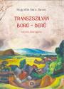 Hegedűs Imre János - Transzszilván ború, derű