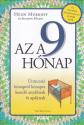 Az a 9 hónap - Heidi Murkoff és Sharon Mazel