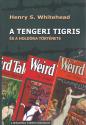 Henry S. Whitehead - A tengeri tigris s a holdra trtnete