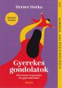Herner Dorka - Gyerekes gondolatok