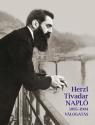 Herzl Tivadar - Napló (1895-1904)