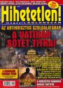 Hihetetlen Magazin - A Vatikn stt titkai - KLNSZM