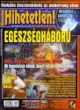 Hihetetlen Magazin - Egszsghbor KLNSZM