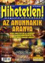 Hihetetlen Magazin - Az Anunnakik aranya - KLNSZM