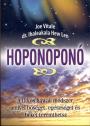 Joe Vitale - Dr. Ihaleakala Hew Len - Hoponopon