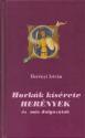 Herényi István - Horkák kísérete HERÉNYEK és más dolgozatok