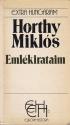 Vitz nagybnyai Horthy Mikls Kormnyz - Horthy Mikls - Emlkirataim ANTIKVR