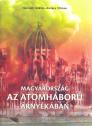 Horváth Miklós Kovács Vilmos - Magyarország az atomháború árnyékában