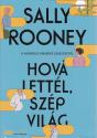 Sally Rooney - Hova lettl, szp vilg