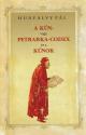 Hunfalvy Pál - A kún- avagy Petrarka-codex és a kúnok