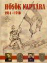 Illsfalvi Pter - Maruzs Roland - Szentvry-Lukcs Jnos - Hsk naptra 1914-1916