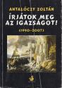 Antalczy Zoltn - rjtok meg az igazsgot 1990-2007 ANTIKVR