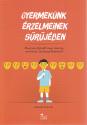 Gyermekünk érzelmeinek sűrűjében - Isabelle Filliozat