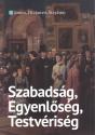 James Fitzjames Stephen - Szabadság, Egyenlőség, Testvériség
