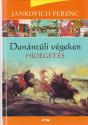 Jankovich Ferenc - Dunntli vgeken III. - Hdgets