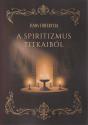 J�nos F�herczeg - A spiritizmus titkaib�l