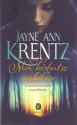 Jayne Ann Krentz - Nem bízhatsz senkiben