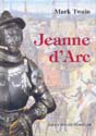Mark Twain - Jeanne d'Arc