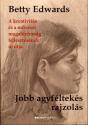 Jobb agyféltekés rajzolás - Betty Edwards