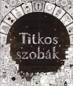 Johanna Basford - Titkos szobák - KIFESTŐ