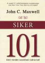 John C. Maxwell - Siker 101