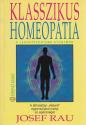 Josef Rau - Klasszikus homeopátia ANTIKVÁR