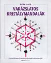 Judy Hall - Varázslatos kristálymandalák