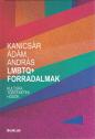 Kanics�r �d�m Andr�s - LMBTQ+ forradalmak