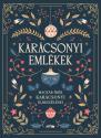 - Karácsonyi emlékek - Magyar írók karácsonyi elbeszélései