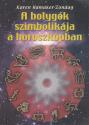 Karen Hamaker-Zondag - A bolygók szimbolikája a horoszkópban ANTIKVÁR
