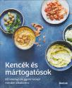 Kencék és mártogatósok
