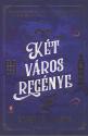 Charles Dickens - Kt vros regnye