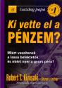 Ki vette el a pénzem? - Robert T. Kiyosaki - Sharon L. Lechter