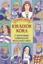 Lengyel Dnes - Kirlyok kora
