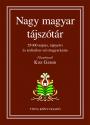 Nagy magyar tájszótár - Kiss Gábor