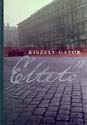Kiszely Gábor - Éltető