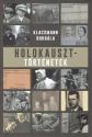 Klacsmann Borbla - Holokauszttrtnetek