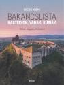 Kocsis No�mi - Bakancslista - Kast�lyok, v�rak, k�ri�k