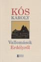 Ks Kroly - Vallomsok Erdlyrl