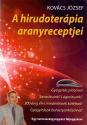 A hirudoterápia aranyreceptjei - Kovács József természetgyógyász