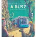 Kov�cs Tam�s Gy�rgy - Szinvai D�niel - A busz - a mikrobuszt�l a duplacsukl�sig