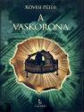 Kvesi Pter - A vaskorona