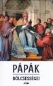 L. Tóth Beáta (szerk.) - Pápák bölcsességei