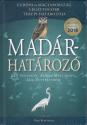 Madárhatározó - Frissített kiadás 2018 - Lars Svensson, Killian Mullarney, Dan Zetterström