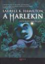 Laurell K. Hamilton - A harlekin - ANTIKVÁR