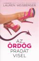 Lauren Weisberger - Az ördög Pradát visel