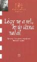 Légy te a jel, ki új útra talál - Koltay Gábor