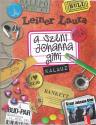 Leiner Laura - A Szent Johanna gimi KALAUZ
